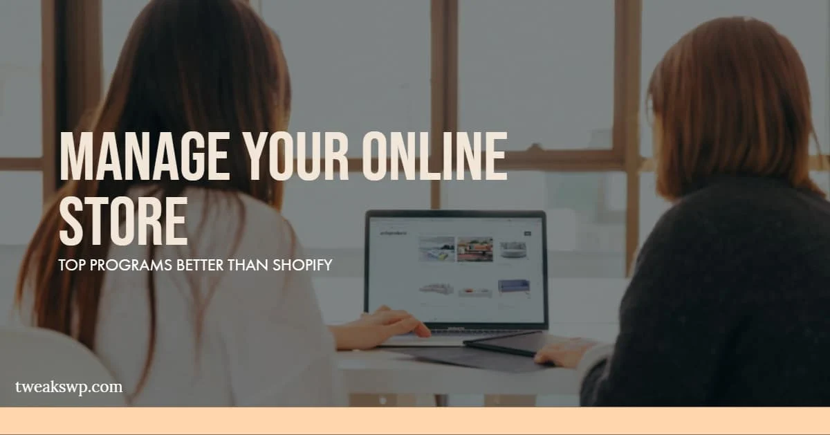 Top 10 Programs Better Than Shopify