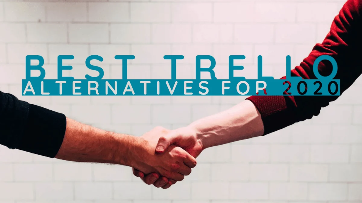 Best Trello Alternatives For 2020