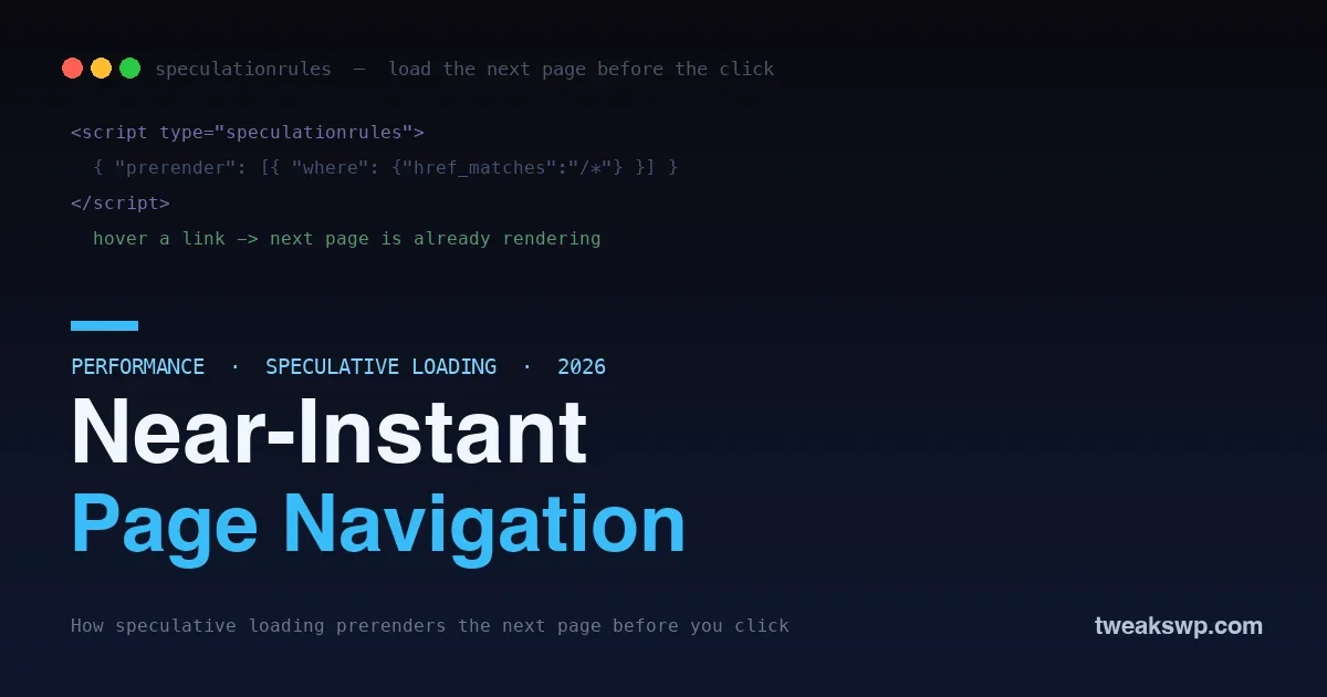 Speculative Loading in WordPress: How Prerendering Makes Page Navigation Instant