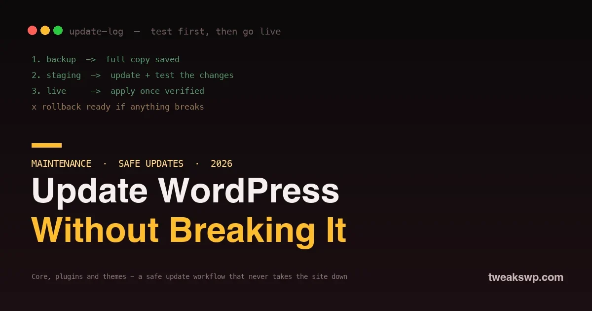 How to Safely Update WordPress (Core, Plugins & Themes) Without Breaking Your Site
