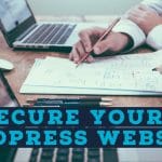 Simple Ways To Secure Your WordPress Website