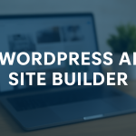 WordPress AI site Builder