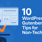 WordPress Gutenberg Tips