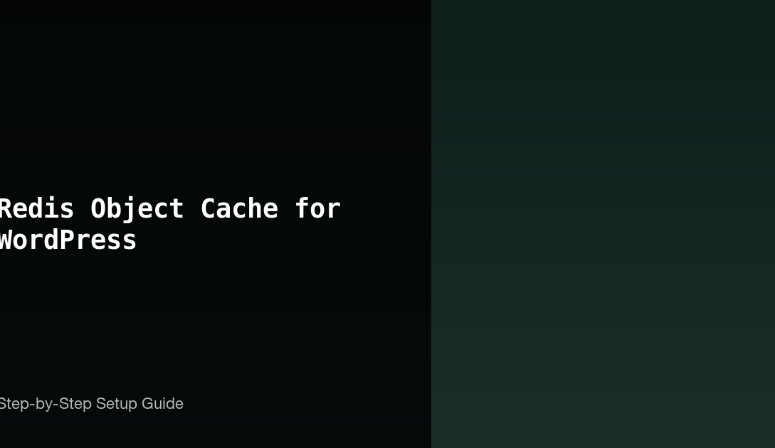 How to set up Redis object cache for WordPress - step by step configuration guide