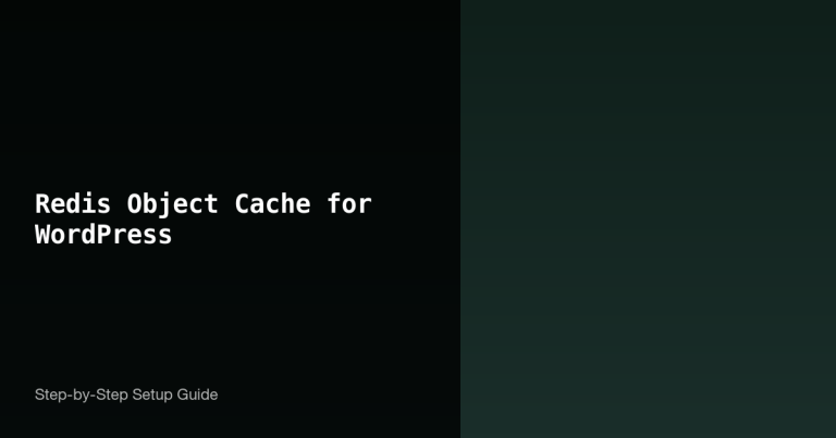 How to set up Redis object cache for WordPress - step by step configuration guide