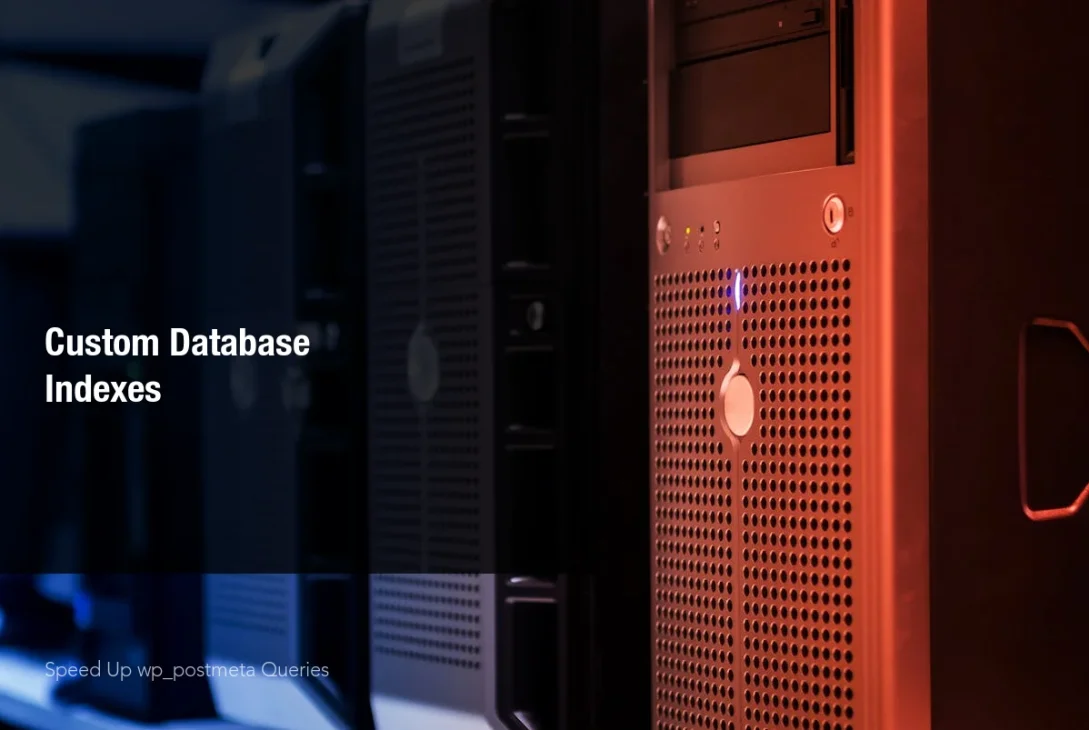 Custom database indexes for WordPress wp_postmeta query optimization