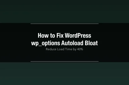 WordPress wp_options autoload bloat cleanup guide for database optimization