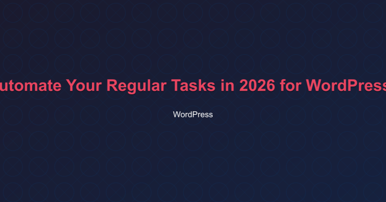 Featured image for 10 AI Tools to Automate Your Regular Tasks in 2026 for WordPress Site Operators