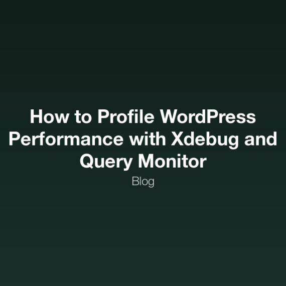 Featured image for How to Profile WordPress Performance with Xdebug and Query Monitor