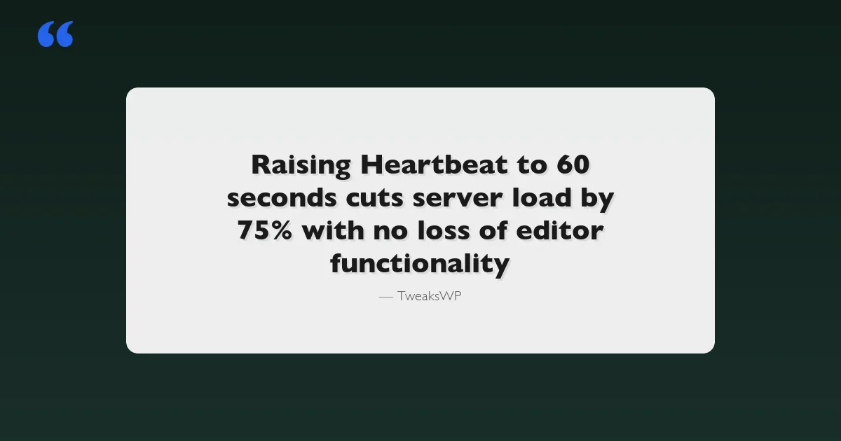 WordPress Heartbeat API control - reducing admin slowdowns with heartbeat_settings filter