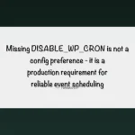 WordPress cron jobs best practices - wp_schedule_event patterns and DISABLE_WP_CRON server cron setup