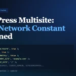 WordPress multisite wp-config.php network constants explained featured image with developer dark theme and syntax highlighting
