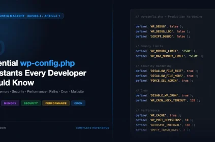 30 Essential wp-config.php Constants Every WordPress Developer Should Know — categorized reference card showing define() syntax for debug, memory, security, and cron constants