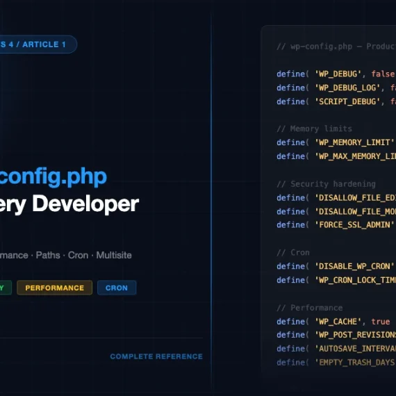 30 Essential wp-config.php Constants Every WordPress Developer Should Know — categorized reference card showing define() syntax for debug, memory, security, and cron constants