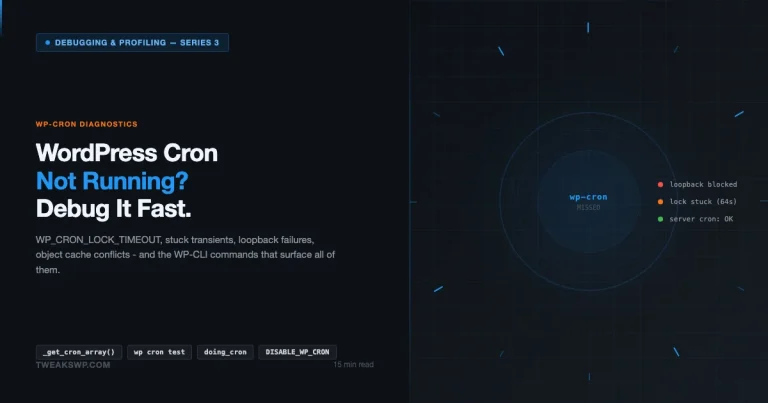WordPress WP-Cron debugging guide - diagnostic flow, WP_CRON_LOCK_TIMEOUT, WP-CLI commands, and cron failure causes