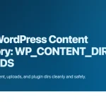 Banner for moving WordPress content directory and uploads path