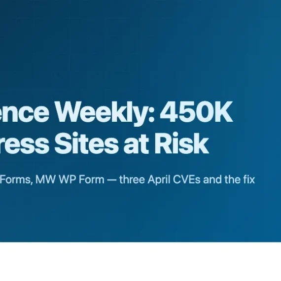Banner for Wordfence April 2026 Perfmatters Ninja Forms MW WP Form CVE