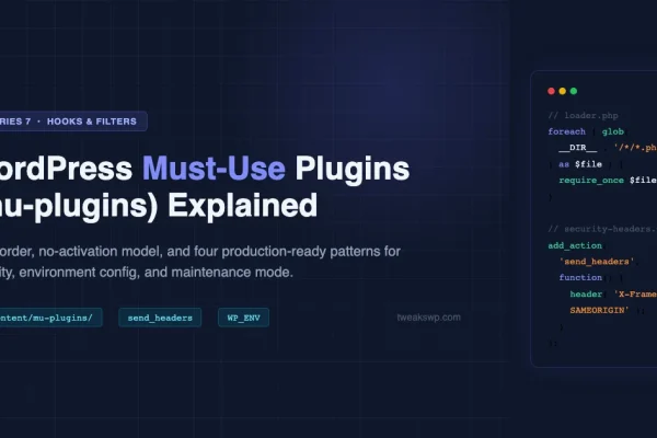 WordPress must-use plugins: code card showing mu-plugin loader pattern and security headers on dark background