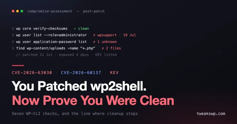 Dark terminal graphic showing four WP-CLI compromise-assessment checks, with verify-checksums clean and an unknown administrator, unknown application password and two PHP files in uploads flagged red