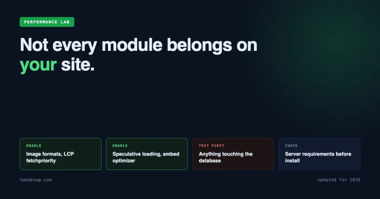 Dark green graphic headed not every module belongs on your site, with four cards: enable image formats and LCP fetchpriority, enable speculative loading and embed optimizer, test first anything touching the database, and check server requirements before install